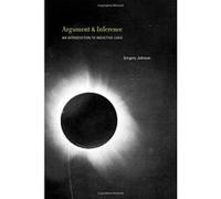 Argument and Inference: An Introduction to Inductive Logic - [Version Originale] Inconnu (Auteur)