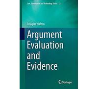 Argument Evaluation And Evidence