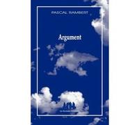 Argument Pascal Rambert (Auteur)