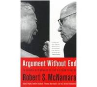 Argument Without End Herbert Y. Schandler, James G. Blight, Robert K. Brigham, Robert S. McNamara, Thomas J. Biersteker (Auteur)