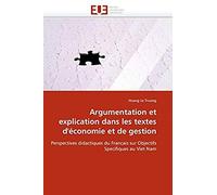 Argumentation Et Explication Dans Les Textes D''economie Et De Gestion