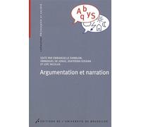 Argumentation et narration - Emmanuelle Danblon - Universite De Bruxelles Eds - broché - Essai