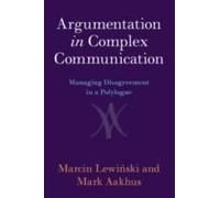 Argumentation In Complex Communication