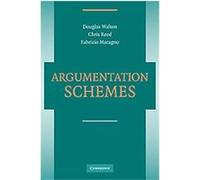Argumentation Schemes Chris Reed, Douglas Walton, Fabrizio Macagno (Auteur)