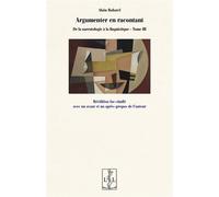 Argumenter en racontant De la narratologie à la linguistique - Alain Rabatel - Lambert-Lucas - broché - Essai