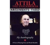 Arguments Yard (Attila the Stockbroker) - [Livre en VO] Attila The Stockbroker (Auteur)
