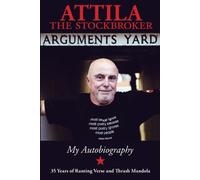 Arguments Yard: Thirty Five Years Of Ranting Verse And Thrash Mandola