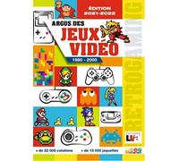 Argus des jeux vidéo 1980 - 2000: Edition 2021-2022