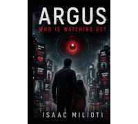 Argus: Who Is Watching Us?