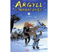Argyll de Macarande, tome 2 : La traque