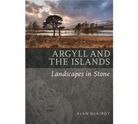 Argyll the Islands by Alan McKirdy Alan Mckirdy (Auteur)