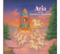 Aria and the Journey to Unicornia