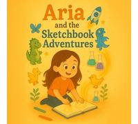 Aria and the Sketchbook Adventures