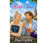 Aria and Tone: A Romantic Comedy