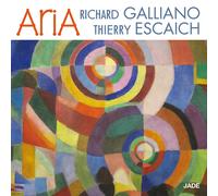 ARIA - GALLIANO,RICHARD/ESCAICH,THIERRY-BACH/PIAZZOLLA/RACHMANINOFF CD NEUF