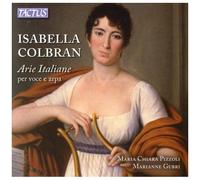Isabella Colbran – Aria Italiennes pour Voix et Harpe – Tactus