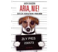 Aria no ! Jacek Ga³uszka (Buch auf Polnisch)