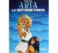 Aria T 3 : La Septieme Porte