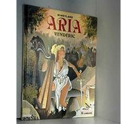 Aria Tome 15 : Venderic
