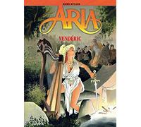 Aria - Tome 15 - Vendéric - Michel Weyland - Dupuis - cartonné - Bande dessinée