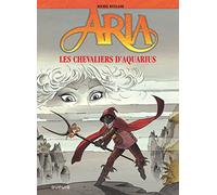 Aria, tome 4 : Les Chevaliers d'Aquarius