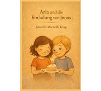 Aria und die Einladung von Jonas