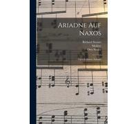 Ariadne Auf Naxos: Oper In Einem Aufzuge