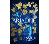 Ariadne: Discover the smash-hit mythical bestseller from the No. 1 Sunday Times bestseller