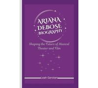 ARIANA DEBOSE BIOGRAPHY: Shaping the Future of Musical Theater and Film