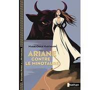 Ariane contre le Minotaure - Histoires noires de la Mythologie - Dès 12 ans