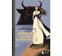 Ariane contre le minotaure Marie-Odile Hartmann (Auteur), Aline Bureau (Illustration)