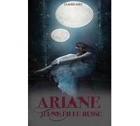 Ariane, jeune fille russe