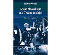 Ariane Mnouchkine et le Théâtre du Soleil (6)