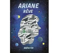 Ariane rêve