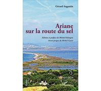 Ariane sur la route du sel - Gérard Augustin - L'harmattan - broché - Poésie