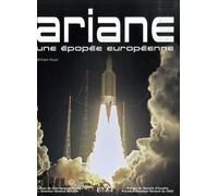 Ariane: Une épopée européenne