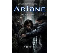 ARIANE: Une fille sans joie