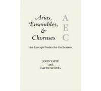 Arias, Ensembles, & Choruses - [Version Originale] John Yaffe, David Daniels (Auteur)