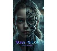 Aria's Protocol