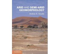 Arid and Semi-Arid Geomorphology