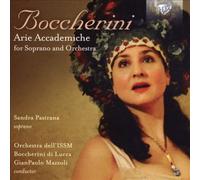 Arie Accademiche for Soprano & Orchestra by BOCCHERINI,L. [Audio CD] NEUF