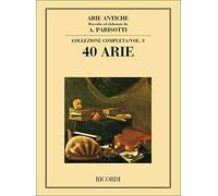 Arie Antiche – Vol. 3 (40 airs) – Éditions Ricordi