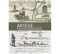 Ariège, Archives Remarquables