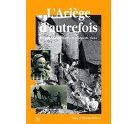 Ariège d'autrefois (L')