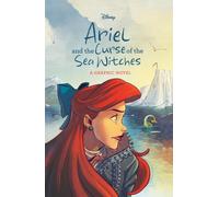 Ariel And The Curse Of The Sea Witches (Disney Princess)