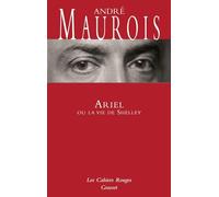 Ariel ou la vie de Shelley: (*)