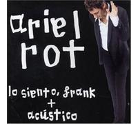 Ariel Rot - Siento Frank & Acustico