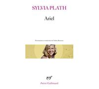 Sylvia Plath – Ariel – Traduit par Valérie Rouzeau – Gallimard Poche