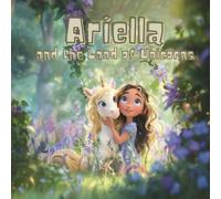 Ariella And The Land Of Unicorns: Colouring, Mazes & Magical Fun for Ages 4-6