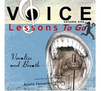 Ariella Vaccarino - Voice Lessons to Go 1: Vocalize & Breath